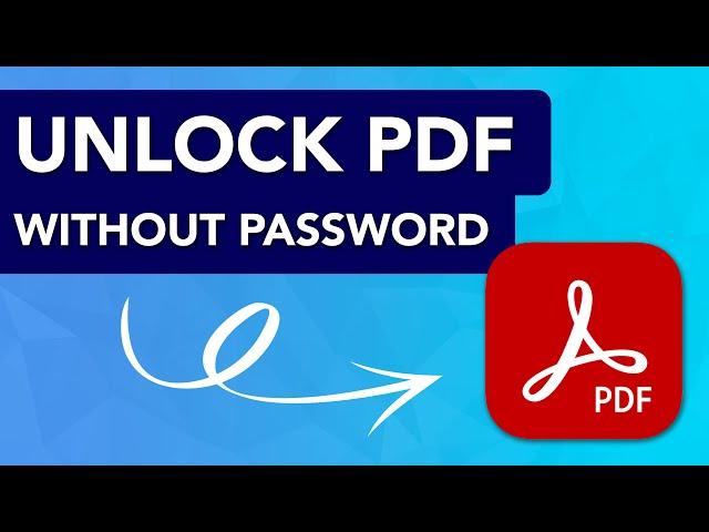 How to UNLOCK PDF WITHOUT the PASSWORD - Free Online Tool (No Signup Required)