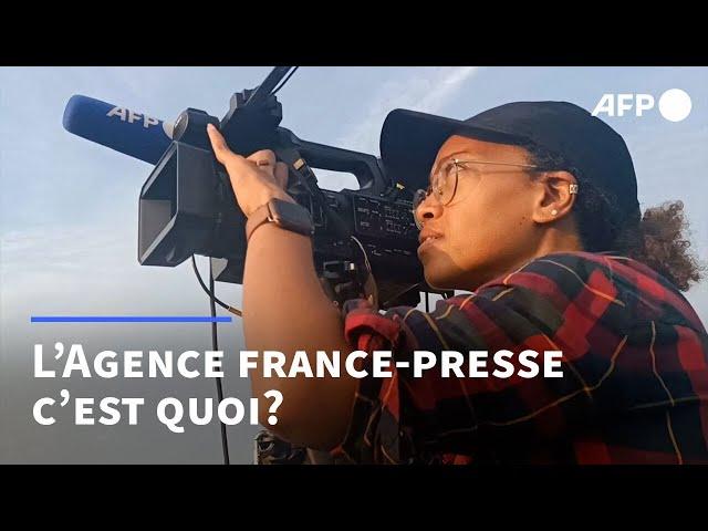 L'AFP: qui sommes-nous ?