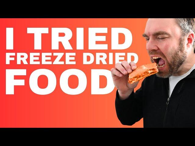 I Tasted Freeze Dried Food: Has the Internet Been Lying to Us?