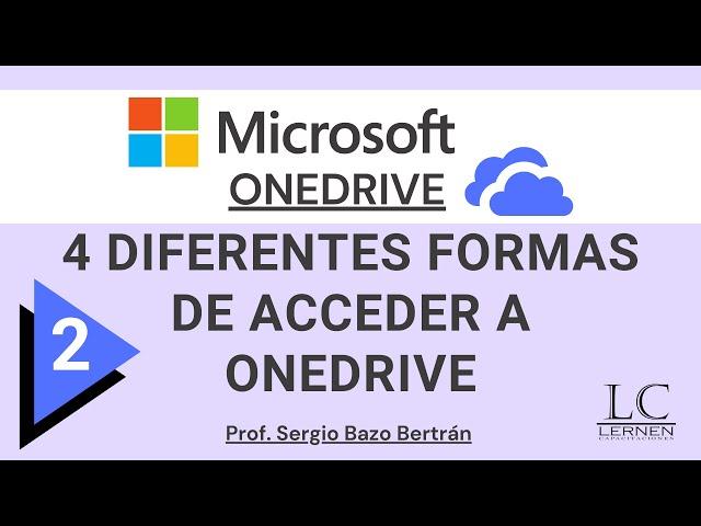 Formas de ACCEDER a ONEDRIVE | Curso de MICROSOFT ONEDRIVE | Parte 02