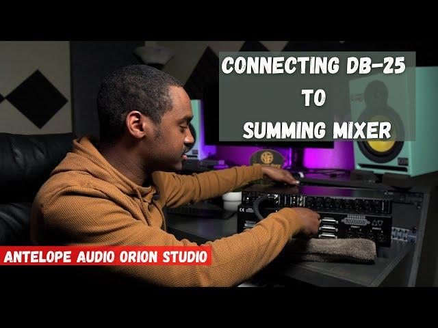 Antelope Audio || Mixing with hardware | How to connect Summing mixer with DB 25 Cables