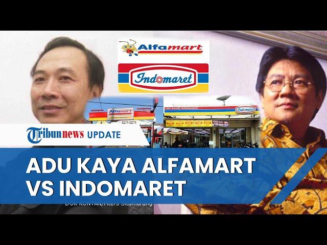 Ritelnya Menjamur di Indonesia, Siapa yang Paling Kaya antara Pemilik Indomaret dengan Alfamart?