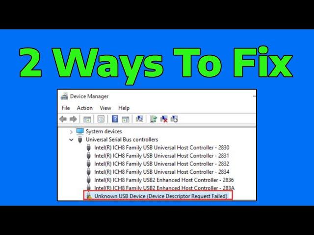 How To Fix Unknown USB Device (Device Descriptor Request Failed) in Windows 11