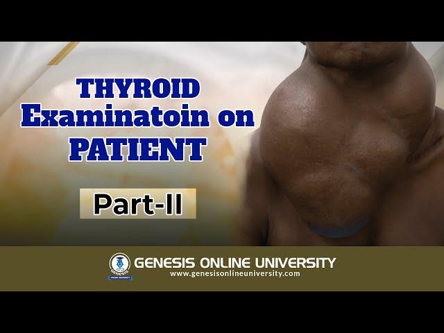 Thyroid Examination on Patient || Part-2 || Dr. Sadi Al Masud Turab