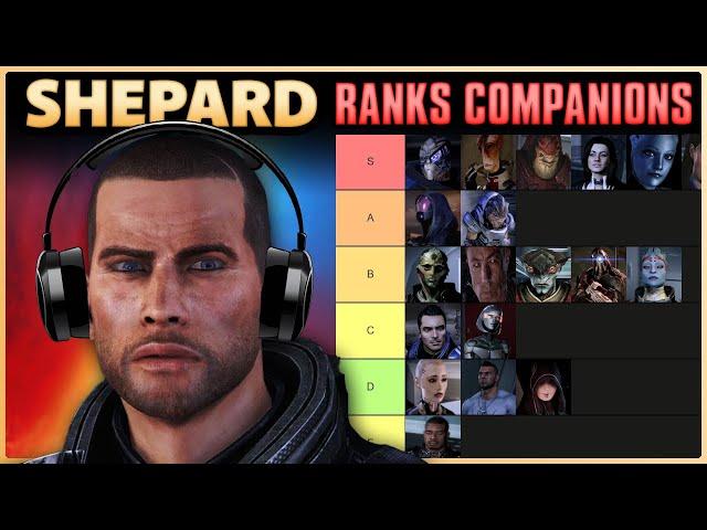 Shepard Ranks all Mass Effect Companions - But Probably Shouldn't (Tierlist)