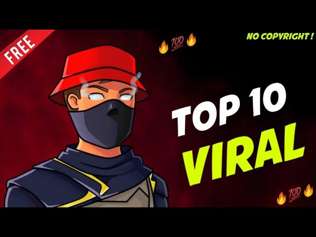 Top 10 Viral Background Music | Free Fire Top 10 Viral Background Music | Top 10 Trending BGM 2024