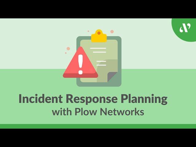 Incident Response Planning with Plow Networks