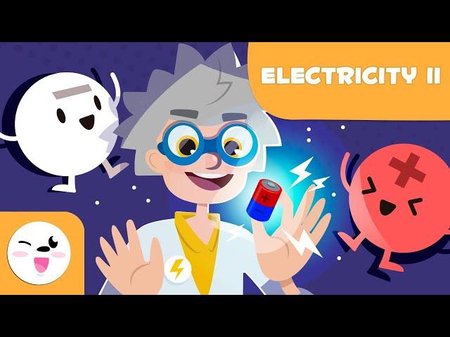 Types of ELECTRICITY for Kids  Static and Dynamic Electricity  Electrical Circuits 