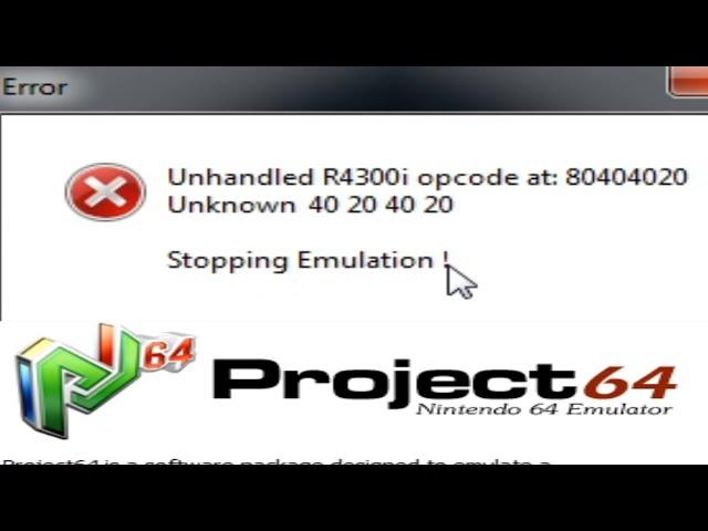 How to Fix Unhandled R4300i opcode Error on Project64 Emulator