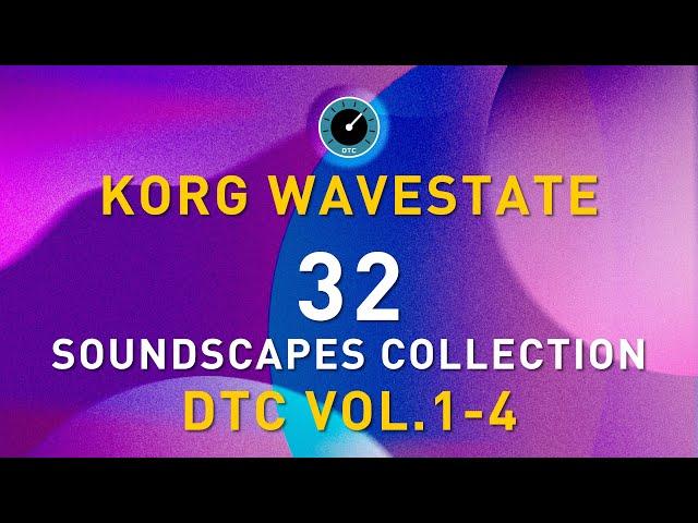 KORG WAVESTATE - DTC Vol.1-4 32 Soundscapes Collection