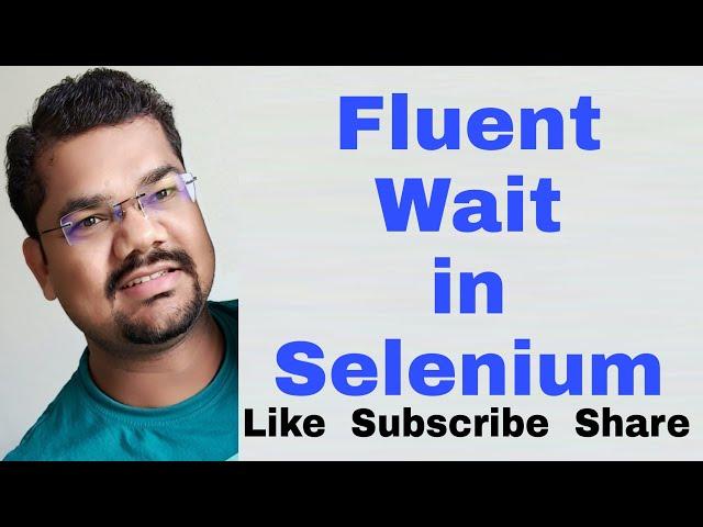 Fluent Wait in Selenium Webdriver Java with Example | Fluent Wait vs Implicit Wait vs Explicit Wait