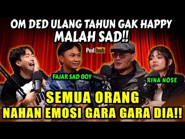 OM DED ULTAH.. KITA KASIH FAJAR SAD BOY RINA NOSE MENYESALL‼️KITA SEMUA MENDADAK TU0L0LL‼️  - VIDI