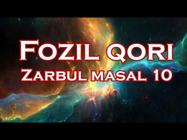 Fozil qori - zarbul masal 10