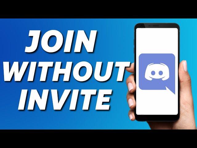 How to Join A Discord Server Without Invite 2024