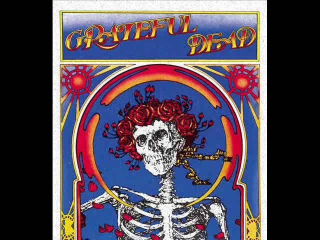 Grateful Dead -"Not fade Away, Goin' Down the road feeling bad" Grateful Dead 'Skull & Roses' (1971)