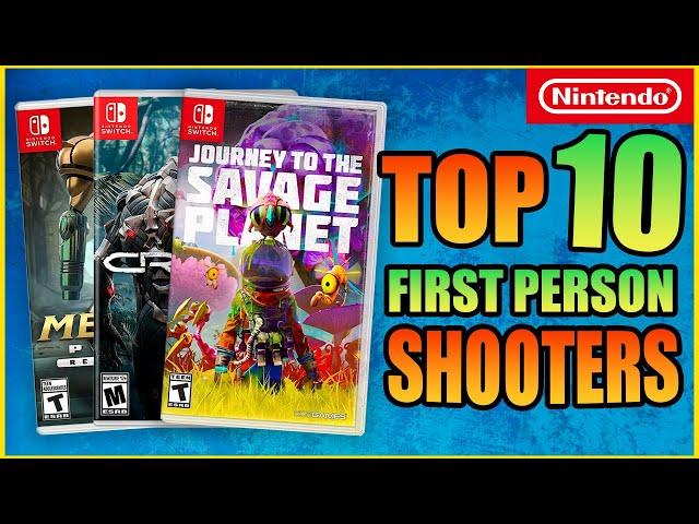 The Top 10 First Person Shooters On The Nintendo Switch!