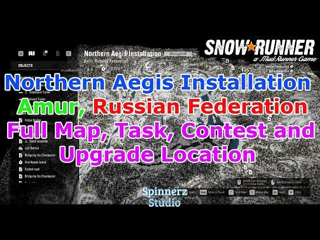 SnowRunner Northern Aegis Installation Full Map and Upgrade Location