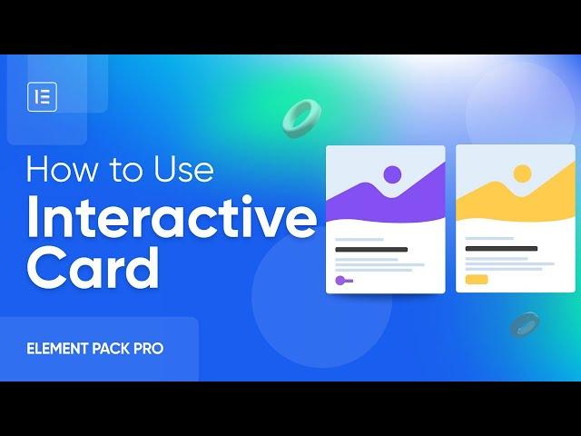 How to Use Interactive Card Widget by Element Pack in Elementor | BdThemes Tutorial