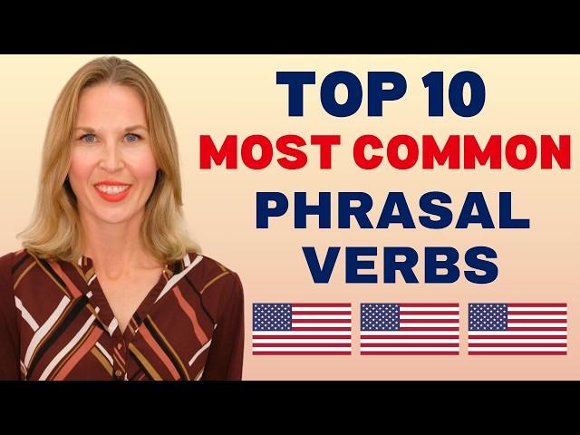 Top 10 Phrasal Verbs You MUST Know for English Fluency