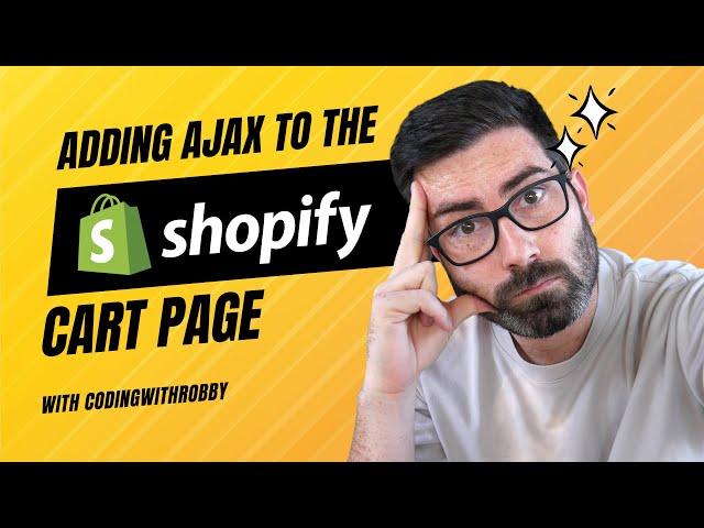 Adding ajax to the Shopify cart template (theme development tutorial)