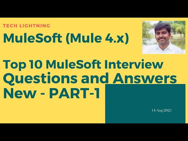 MuleSoft Interview Questions and Answers (*** NEW ***) | General | Mule4