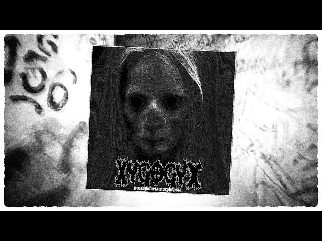 XYGOGYX - PROSOPOMETAMORPHOPSIA