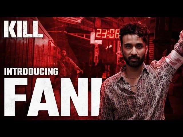 Introducing Fani - Promo | KILL | Lakshya | Raghav | Tanya | In cinemas now