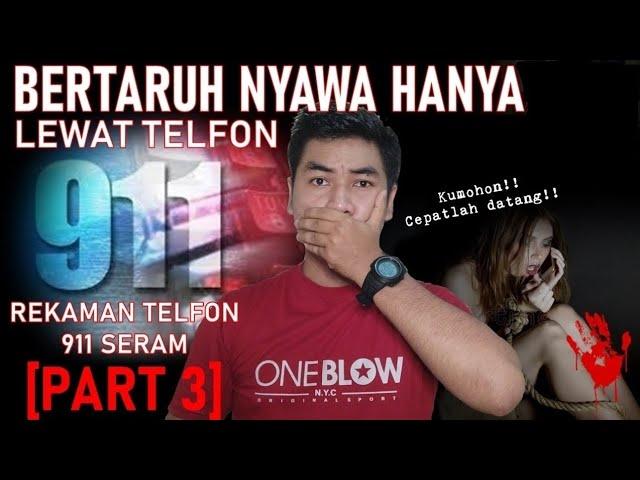 #MIRROR - REKAMAN TELFON 911 PALING MENEGANGKAN!! PT.3