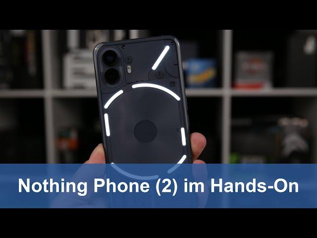 Nothing Phone (2) Hands-On: Unboxing und erste Eindrücke