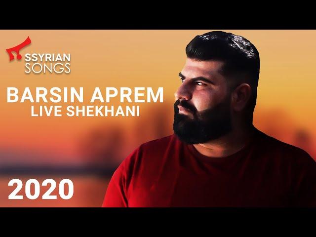 Barsin Aprem - Live 2020 Shekhani
