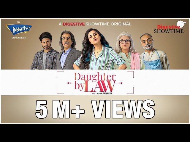 Daughter By Law | Digestive Showtime | Short Film | Sohai Ali Abro | Armughan Hassan