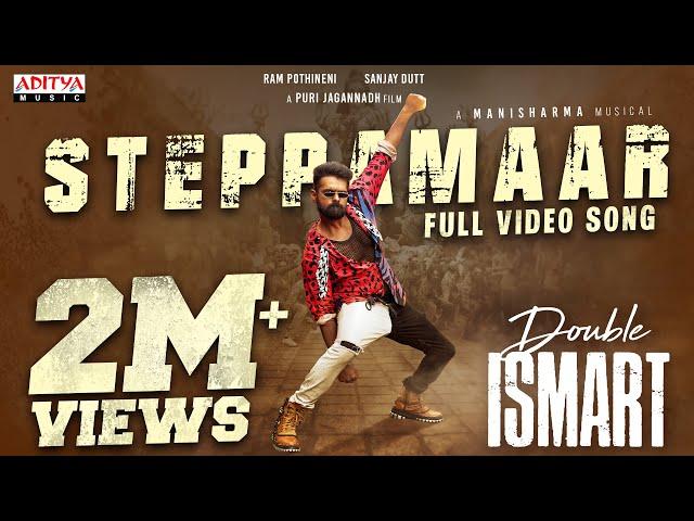 SteppaMaar Full Video Song | Double ISMART | Ram Pothineni | Puri Jagannadh | Manisharma