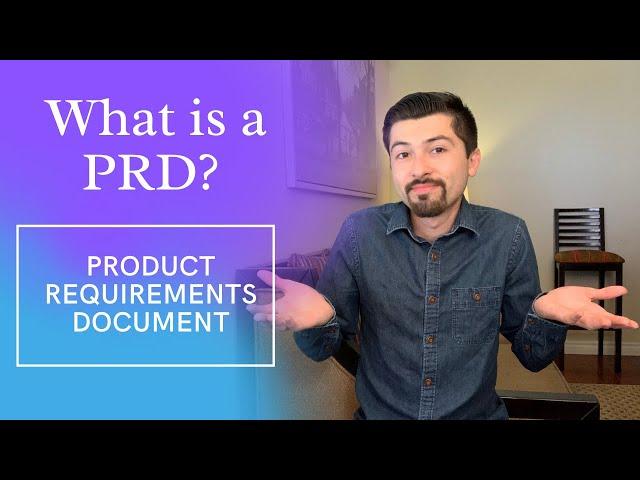 What is a PRD? | Product Requirements Document Explained