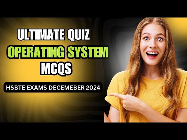 Operating System MCQs | Test Your Knowledge on OS Concepts | OS Multiple Choice Questions