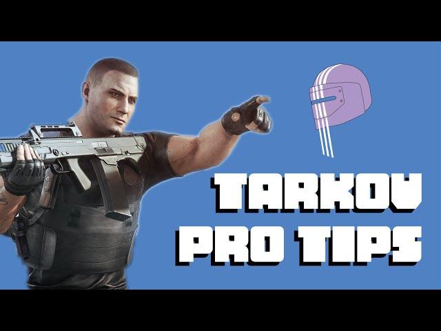 Tarkov Pro Tips 2022: Intermediate to Advanced Tips for Average Players (Version 12.12)