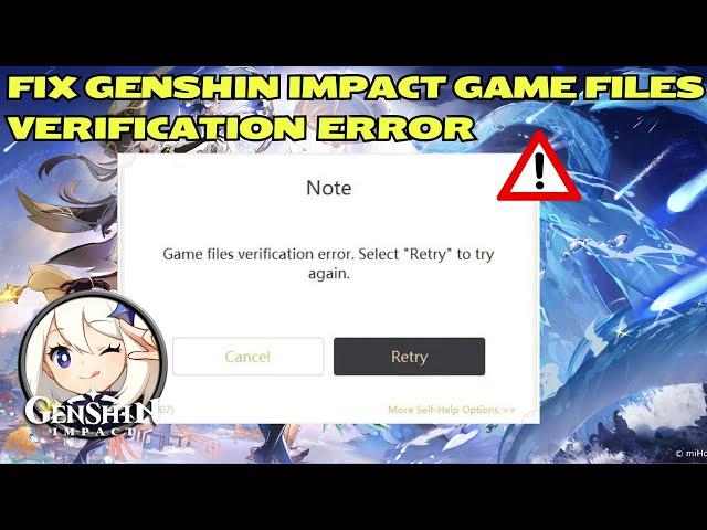 Fix Genshin Impact Game Files Verification Error Select Retry To Try Again(2024)