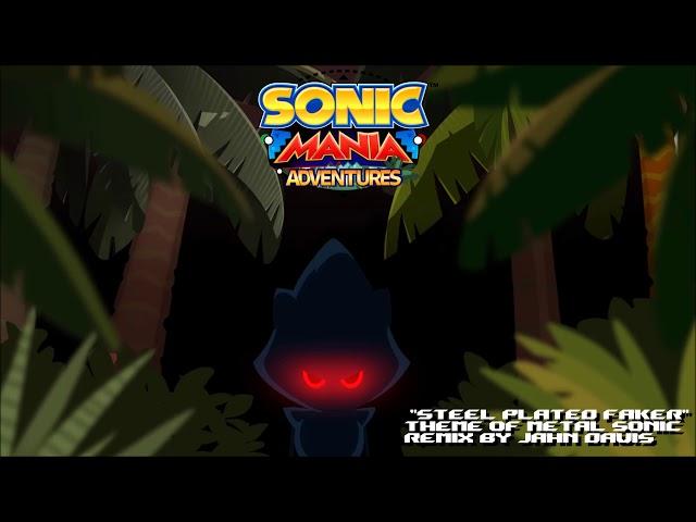 Sonic Mania Adventures Remix - "Steel Plated Faker" for Theme of Metal Sonic