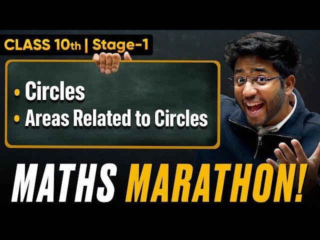 Class 10th Maths Maha Marathon - Circles & Areas Rel. to Circles  | Shobhit Nirwan