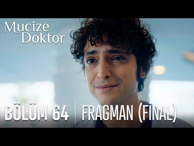 Mucize Doktor 64. Bölüm Fragmanı (Final)