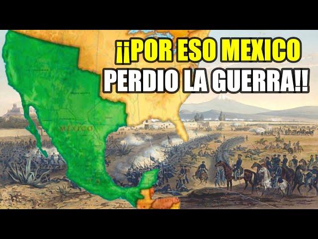 Por Que México perdió la Guerra con Estados Unidos de 1846?