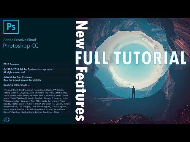 Adobe Photoshop CC 2017 New Features full tutorial