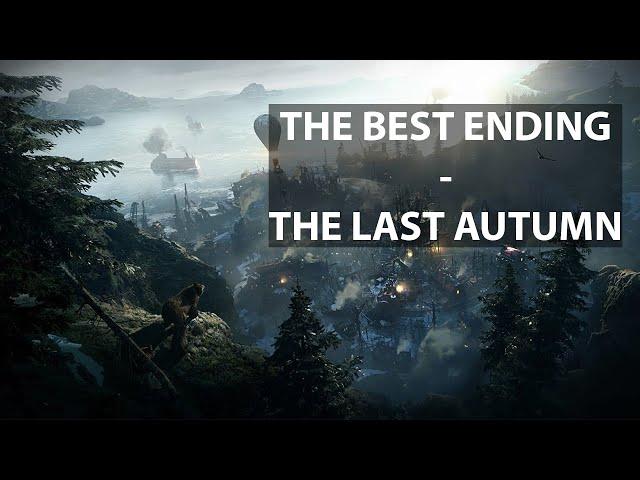 The Last Autumn Best Ending Guide (bonus pater familias+I'll be home by Christmas)