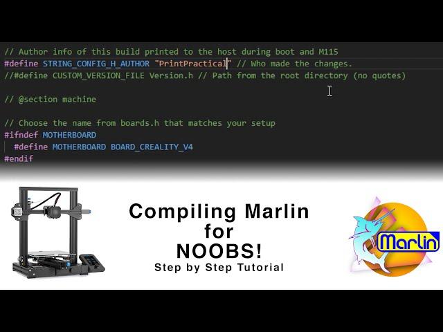 Compiling Marlin 2.1.x for Ender Series 3D Printers! | The Complete How-To Guide | Updated 2023