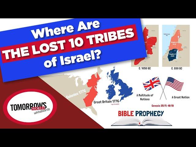 The Lost 10 Tribes & WHY the US & GB Dominated the World! It's all explained in Bible Prophecy