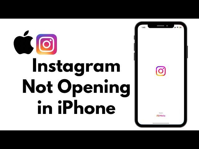 How to Fix Instagram App Not Opening in iPhone - iOS 17