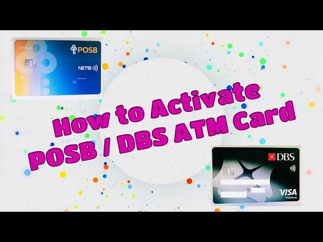 How to Activate POSB & DBS ATM Card at ATM Machine // EP -65