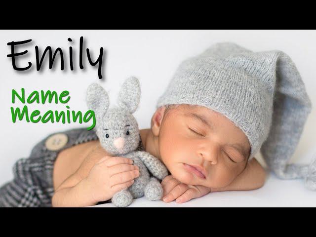 Emily | Name Meaning ️