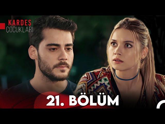 Kardeş Çocukları 21. Bölüm (FULL HD) - FİNAL