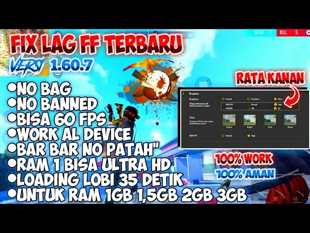 FIX LAG FREE FIRE 1.60.7 || CONFIG FF NO LAG SPESIAL RUSHER TERBARU ||CONFIG FIX LAG FF TERBARU 2021