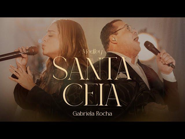 Gabriela Rocha, Pr. Jackson Antônio - Santa Ceia (Ao Vivo)